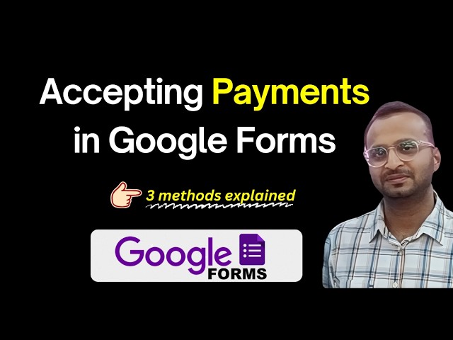 Video on how to accept payments in googleforms