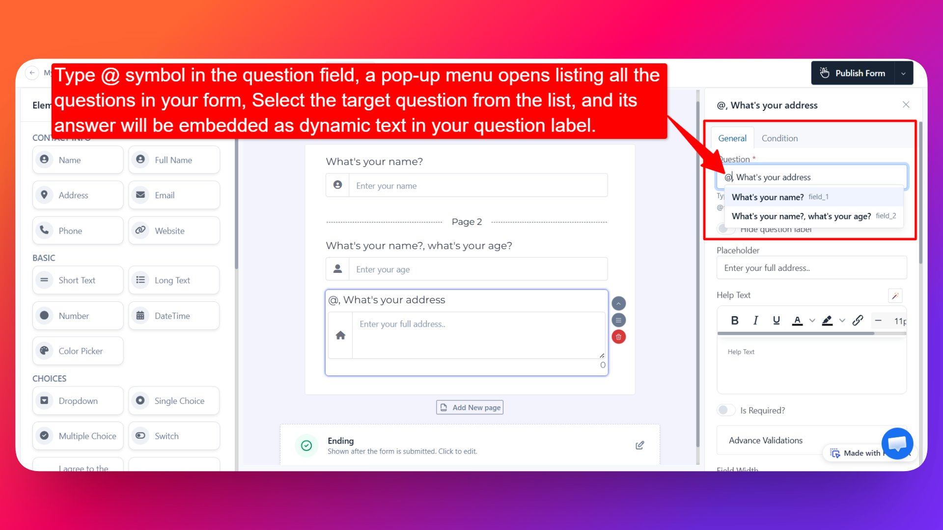Typing the @ symbol in a question label opens the Recall menu listing the questions you can pull an answer from