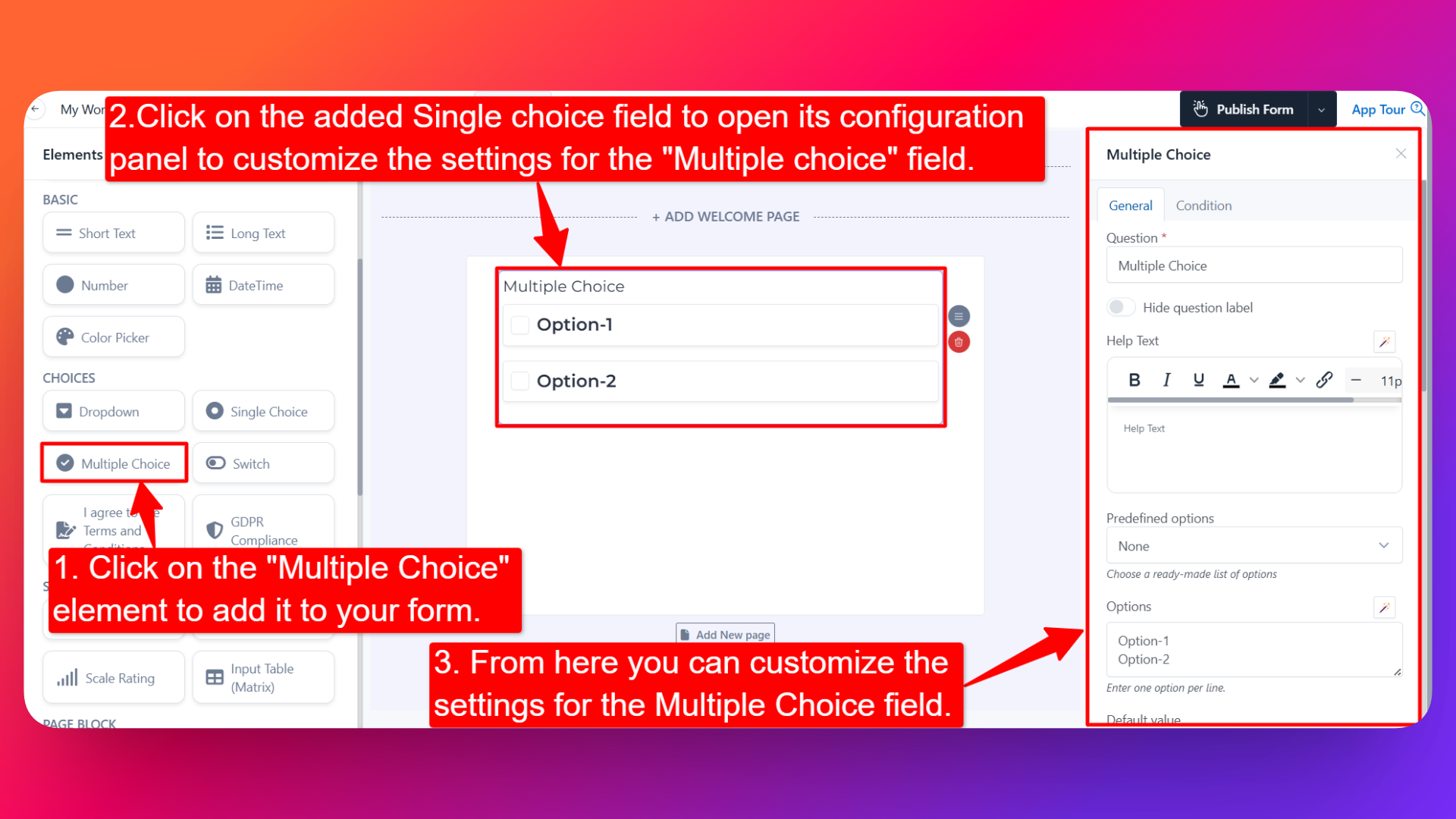 How to add Multiple choice field and setting configuration for the multiple choice field