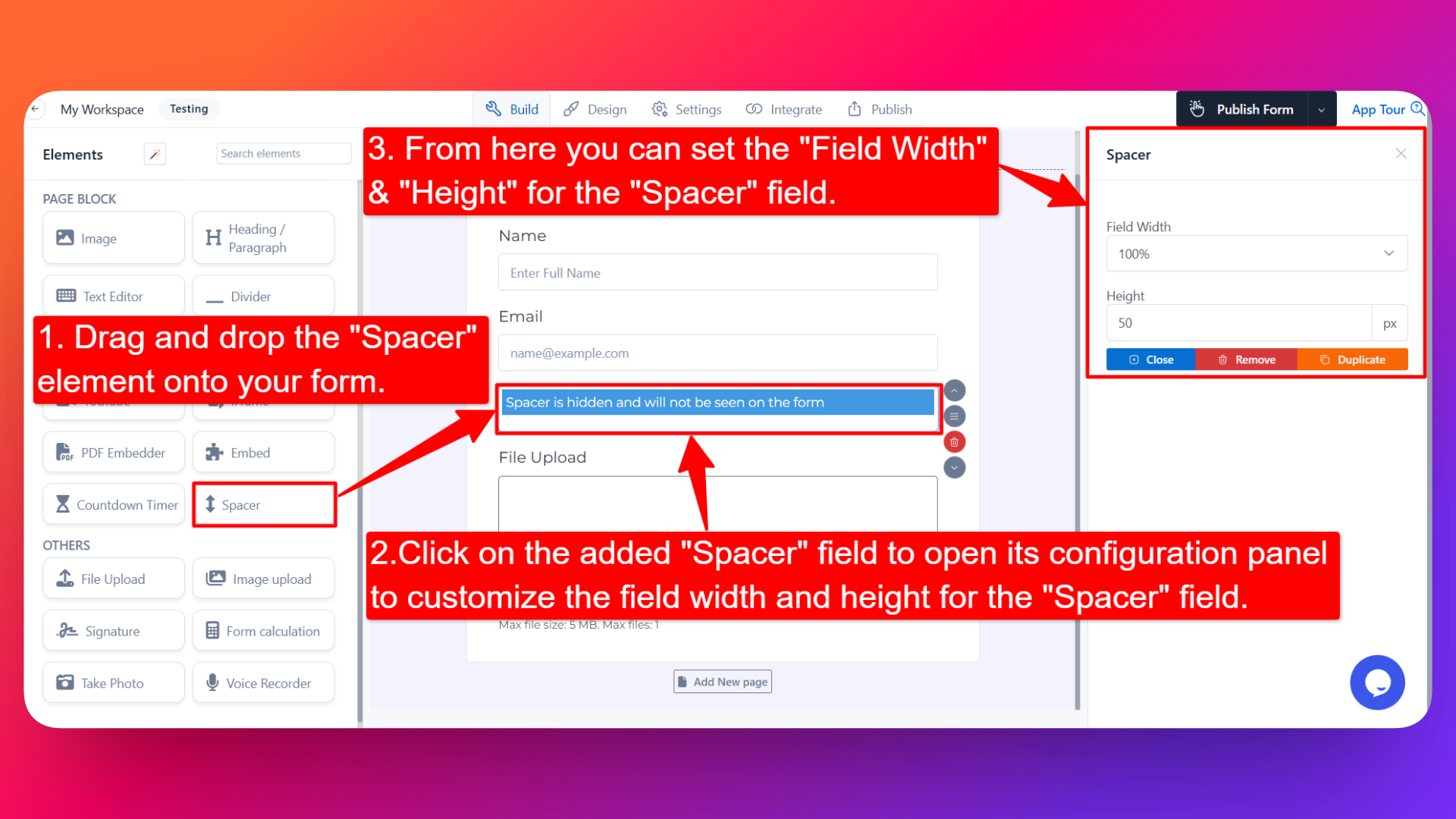 How to add Spacer field and setting configuration for the Spacer field