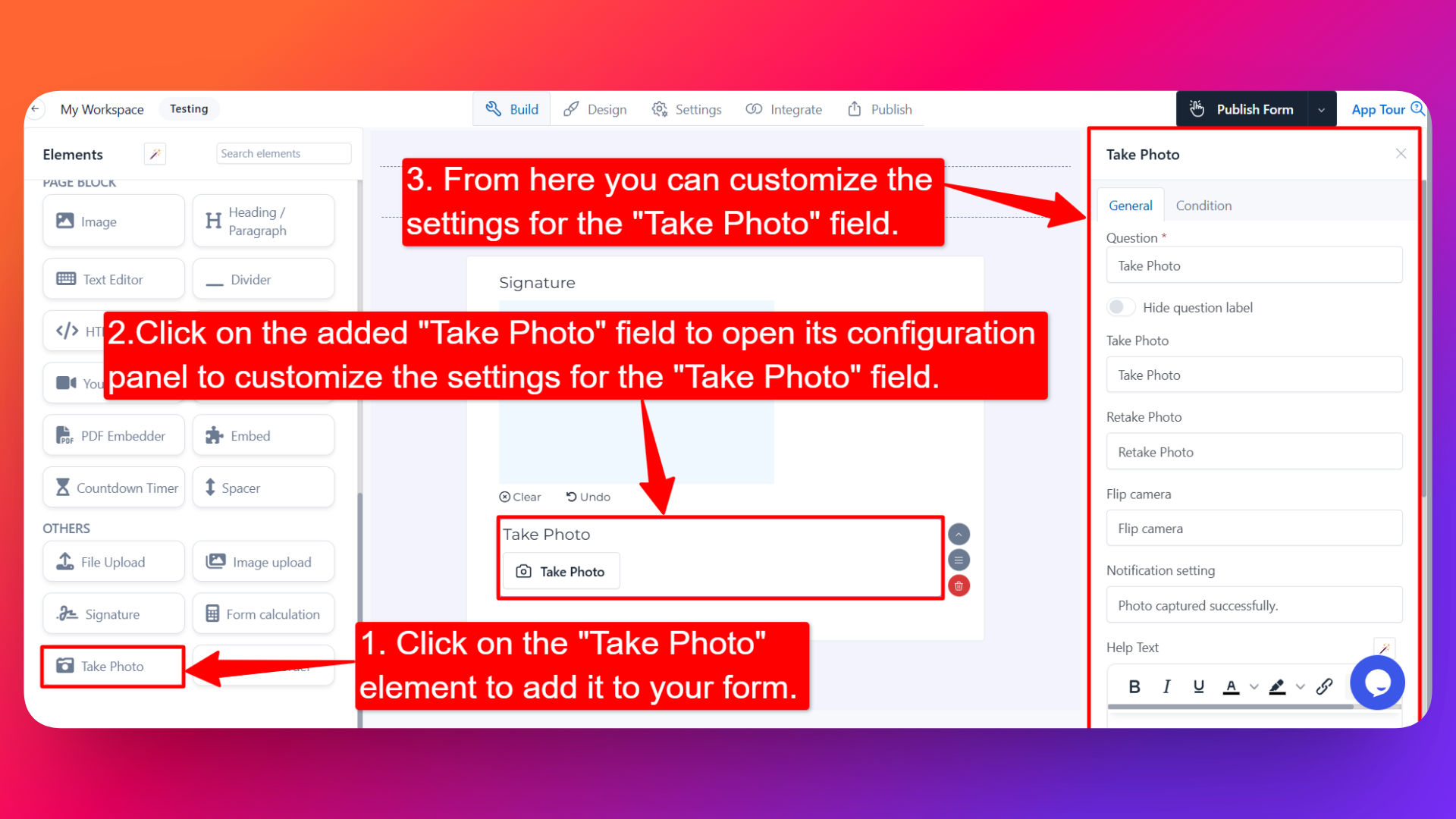 How to add Take Photo field and setting configuration for the Take Photo field